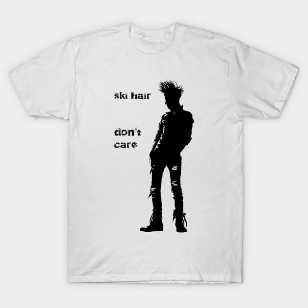 ski hair don't care T-Shirt by Ski Classic NH